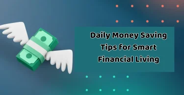 daily money saving tips for smart financial living