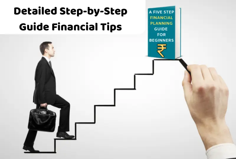 detailed step-by-step guide financial tips